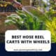 Best Hose Reel Carts With Wheels