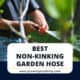 Best Non Kinking Garden Hose