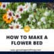 How To Make A Flower Bed