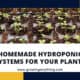 Homemade Hydroponic Systems