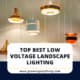 Best Low Voltage Landscape Lighting