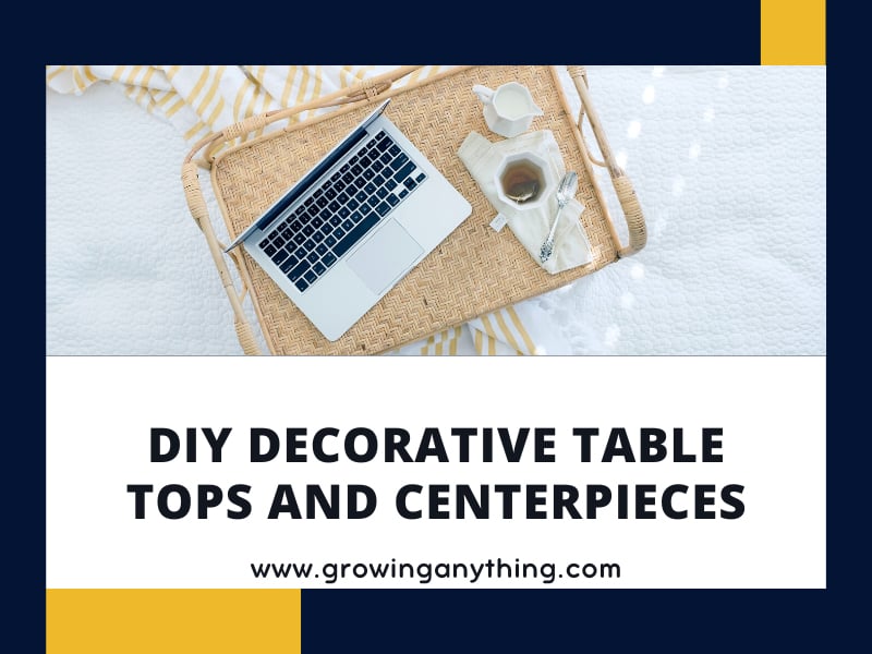 DIY 26 Decorative Table Tops and Centerpieces